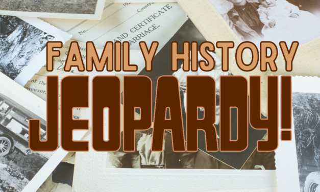 Family History Jeopardy